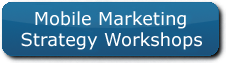 Mobile Marketing Strategy Workshops